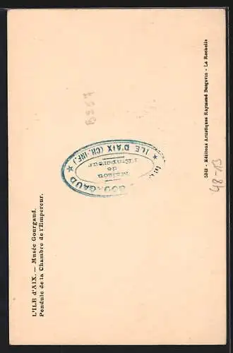 AK L`Ile d`Aix, Musée Gourgaud, Pendule de la Chambre de l`Empereur, Uhr