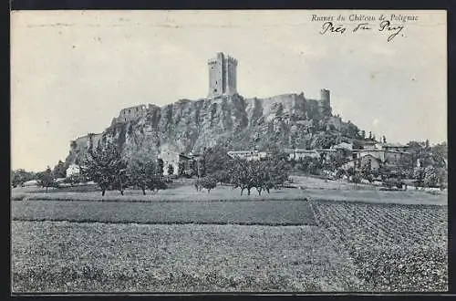 AK Polignac, Ruines du Château dominant le paysage rural