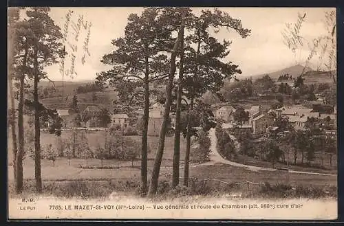 AK Le Mazet-Saint-Voy, Vue générale et route du Chambon (alt. 980m) cure d`air