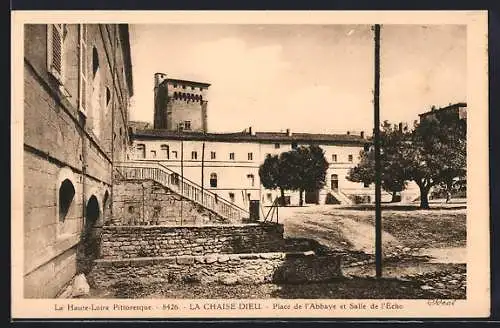 AK La Chaise-Dieu, Place de l`Abbaye et Salle de l`Echo