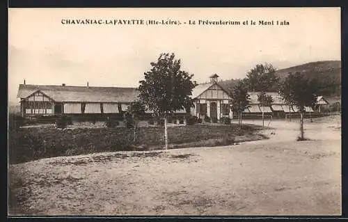 AK Chavaniac-Lafayette, Le Préventorium et le Mont Lata