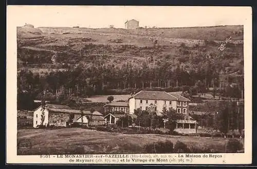 AK Monastier-sur-Gazeille, La Maison de Repos de Meymac et le Village du Mont