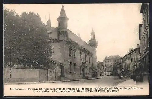 AK Yssingeaux, L`ancien Château transformé en Hôtel-de-Ville et Palais de Justice