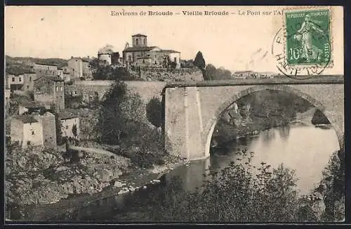 AK Vieille Brioude, Le Pont sur l`Allier