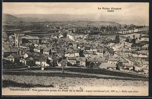 AK Yssingeaux, Vue générale prise du Pied de la Roue (Alt. 829 m), Aspect méridional, Belle cure d`air