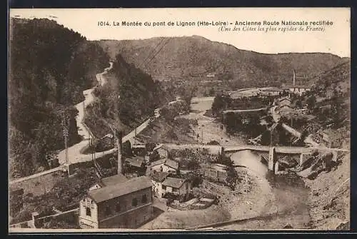 AK Lignon, La Montée du pont et ancienne Route Nationale rectifiée