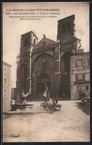 AK La Chaise-Dieu, L`Église Abbatiale, monument historique remarquable par ses œuvres d`art