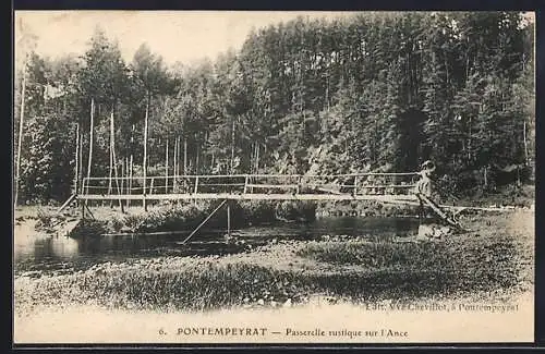 AK Pontempeyrat, Passerelle rustique sur l`Ance