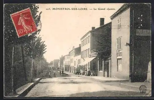 AK Monistrol-sur-Loire, Le Grand chemin