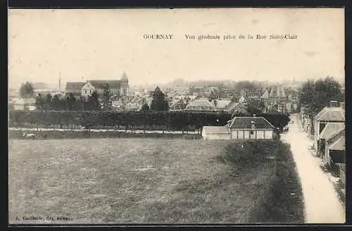 AK Gournay, Vue générale prise de la Rue Saint-Clair