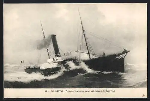 AK Le Havre, Traversée mouvementée du Bateau de Trouville