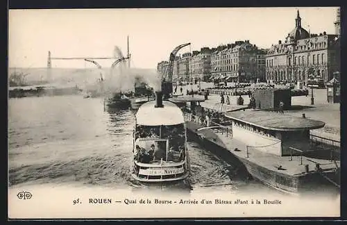 AK Rouen, Quai de la Bourse, Arrivée d`un Bateau allant à la Bouille