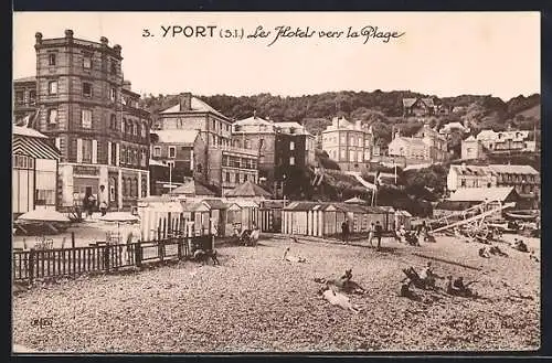 AK Yport, Les Hôtels vers la Plage