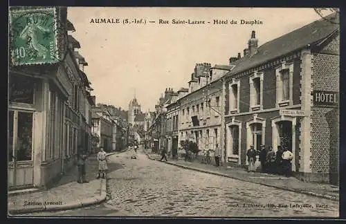 AK Aumale, Rue Saint-Lazare et Hôtel du Dauphin