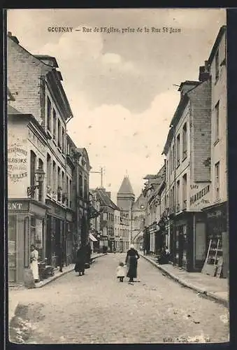 AK Gournay, Rue de l`Église vue de la Rue St Jean