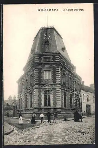 AK Gournay-en-Bray, La Caisse d`Épargne