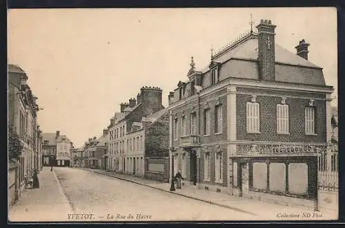 AK Yvetot, La Rue du Havre