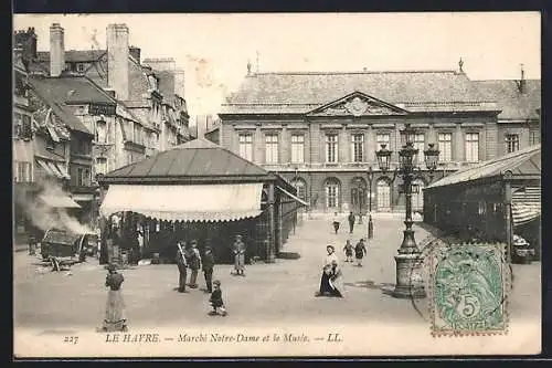 AK Le Havre, Marché Notre-Dame et le Musée