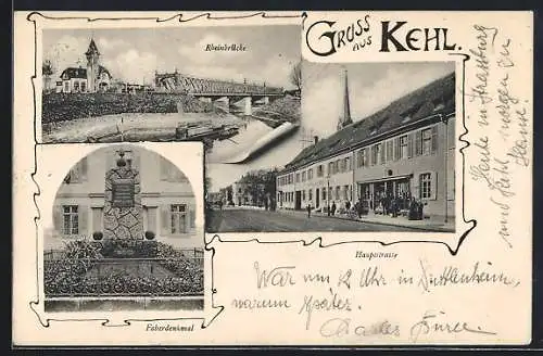 AK Kehl, Faberdenkmal, Hauptstrasse, Rheinbrücke