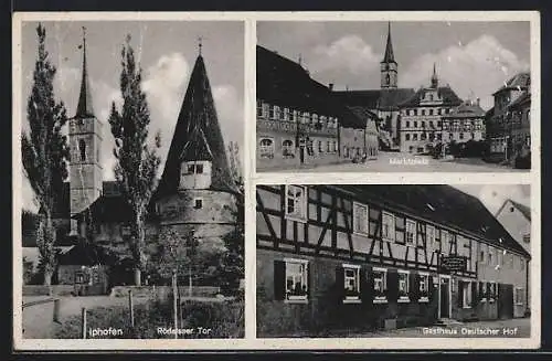 AK Iphofen, Rödelser Tor, Marktplatz, Gasthaus Deutscher Hof