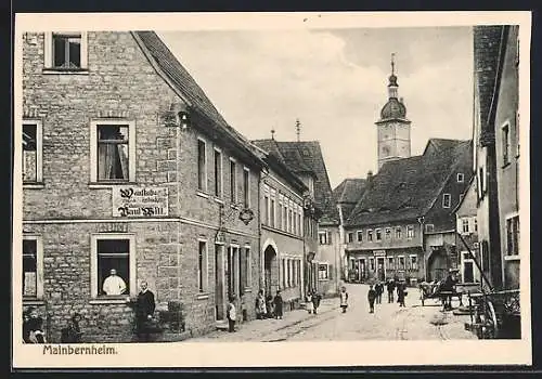 AK Mainbernheim, Gasthaus von Paul Will mit Strassenpartie