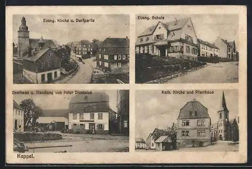 AK Kappel / Hunsrück, Gasthaus und Handlung von Peter Dionisius, Evangelische Kirche und Dorfpartie, Evangelische Schule