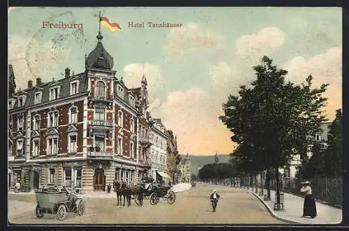 AK Freiburg / Breisgau, Hotel Tannhäuser mit Strassenpartie