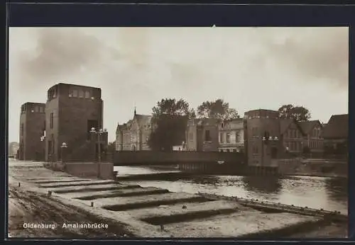 AK Oldenburg / O., Blick auf die Amalienbrücke