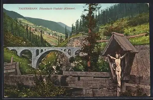 AK Tauernbahn, Dösenbach-Viadukt