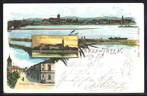 Lithographie Tulln, Wienerstrasse, Kaiser Franz Josef-Kaserne, Panorama