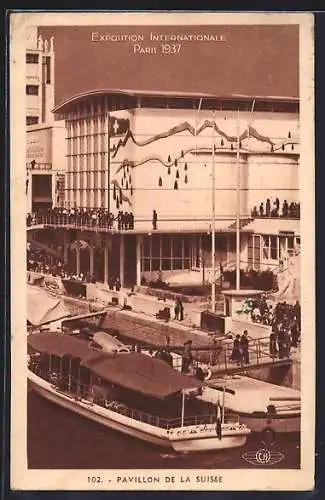AK Paris, Exposition internationale 1937, Pavillon de la Suisse, Dampfer