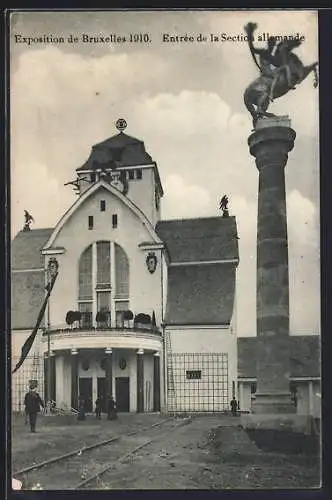 AK Brüssel, Exposition de Bruxelles 1910, Entree de la Section allemande, Ausstellung