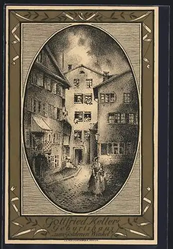 AK Schweizer Bundesfeier - Gottfried Kellers Geburtshaus zum Goldenen Winkel