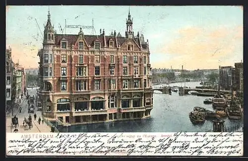 AK Amsterdam, Hotel de l`Europe, Amstel