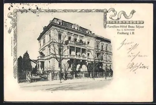 AK Freiburg i. B., Familien-Hotel Beau Séjour C. Schotzky mit Strasse, Ornament-Girlande