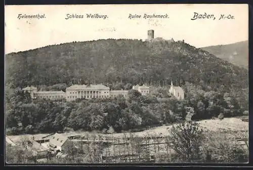 AK Baden /N.-Ö., Helenenthal, Schloss Weilburg und Ruine Rauheneck