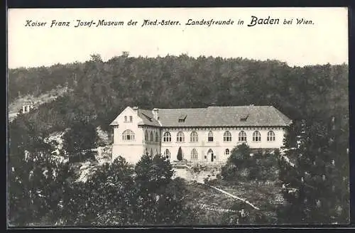 AK Baden bei Wien, Kaiser Franz Josef-Museum der Nied.-österr. Landesfreunde