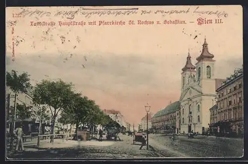 AK Wien, Landstrasse Hauptstrasse mit Pfarrkirche St. Rochus u. Sebastian