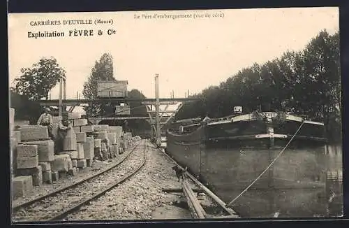 AK Euville, Carrières, Exploitation Fèvre & Cie., La Port d`embarquement, vue de cote