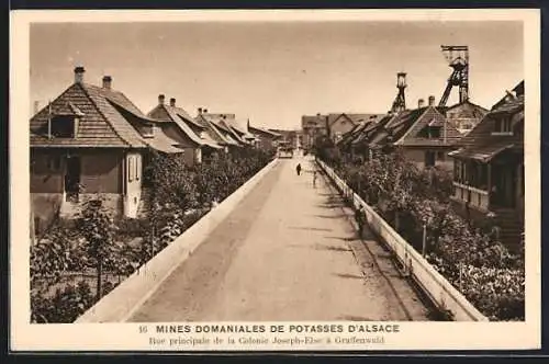 AK Mines Domaniales de Potasses d`Alsace, Rue principale de la Colonie Joseph-Else a Graffenwald, Pottaschen-Gewinnung