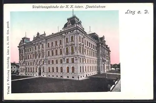 Goldfenster-AK Linz a. D., Direktionsgebäude der K. K. österr. Staatsbahnen