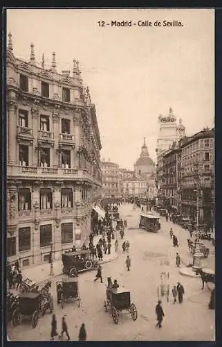 AK Madrid, Calle de Sevilla con gente y carruajes