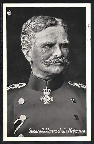 AK Generalfeldmarschall von Mackensen in Uniform