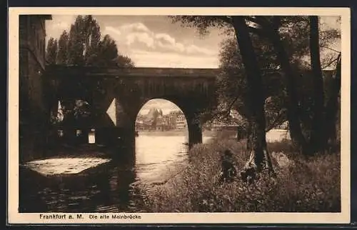 AK Frankfurt a. M., Die alte Mainbrücke