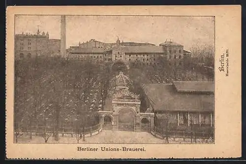 AK Berlin-Kreuzberg, Berliner Unions-Brauerei mit Gasthof