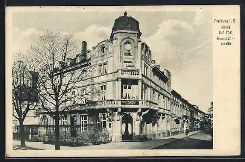 AK Freiburg / Breisgau, Hotel zur Post, Eisenbahnstrasse, Besitzer Otto Rehnig