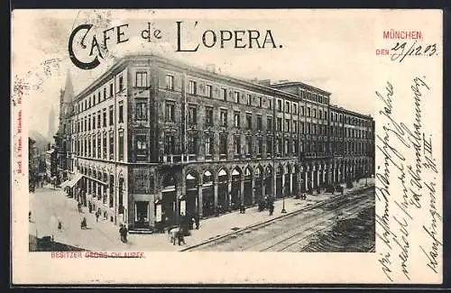 AK München, Café de l`Opera, Bes. Georg Chlaupek, Maximilianstrasse