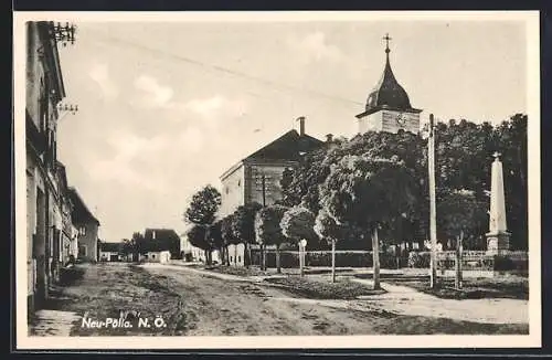 AK Pölla /N.-Oe., Neu-Pölla, Strassenpartie mit Kirche, Denkmal und Häusern