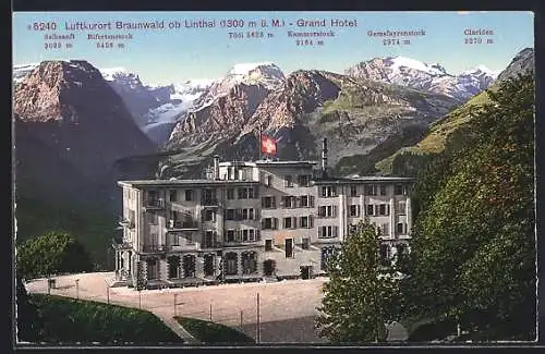 AK Braunwald ob Linthal, Grand Hotel gegen Selbsanft, Bifertenstock, Tödi, Kammerstock, Gemsfayrenstock und Clariden