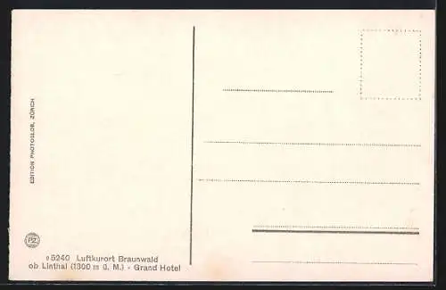 AK Braunwald ob Linthal, Grand Hotel gegen Selbsanft, Bifertenstock, Tödi, Kammerstock, Gemsfayrenstock und Clariden